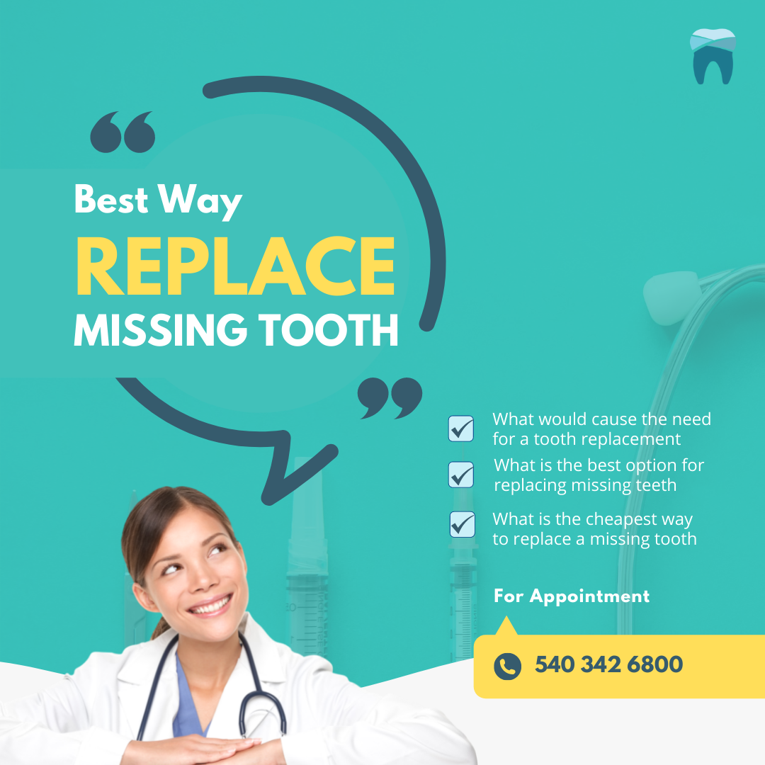 5 Best Way to Replace a Missing Tooth My Roanoke Dentist